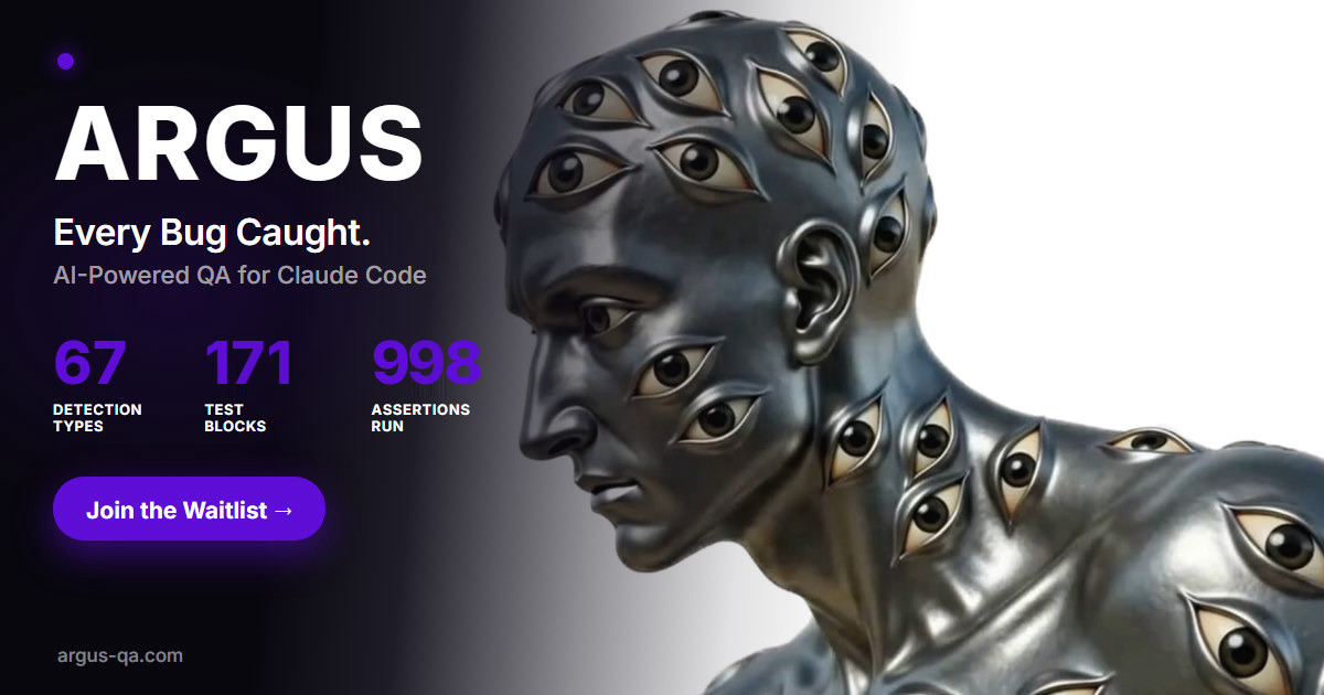 Argus — Every Bug Caught | AI-Powered QA for Claude Code